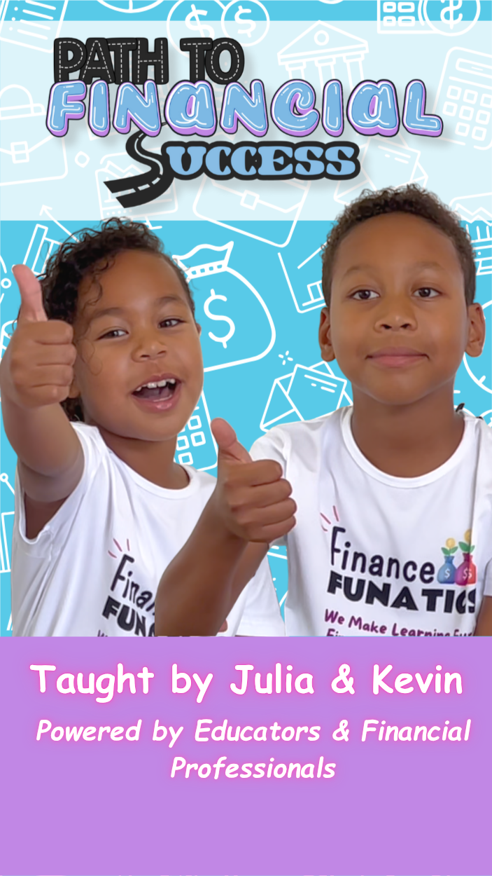 Path to Financial Success Program for kids